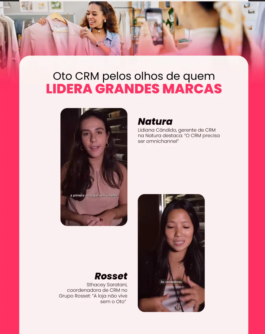 Seção de depoimentos em vídeo de Natura e Rosset